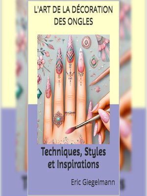 cover image of L'Art de la Décoration des Ongles